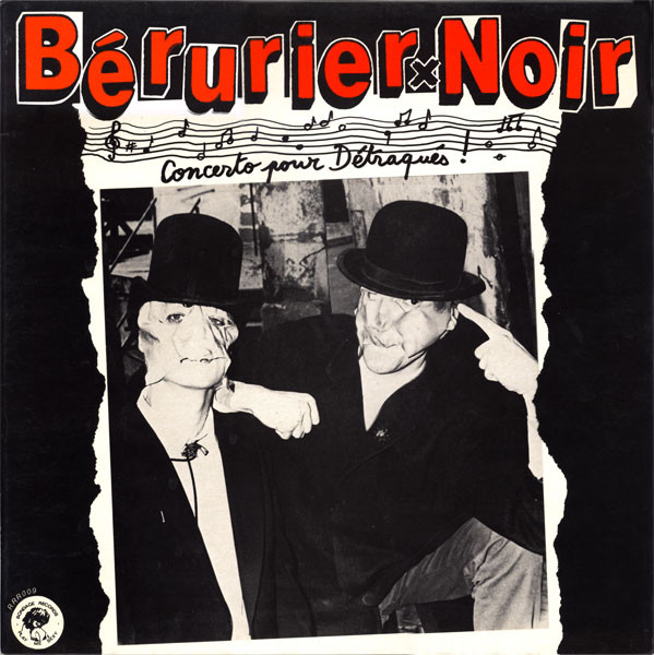 Bérurier noir: Concerto pour détraqués (1985)